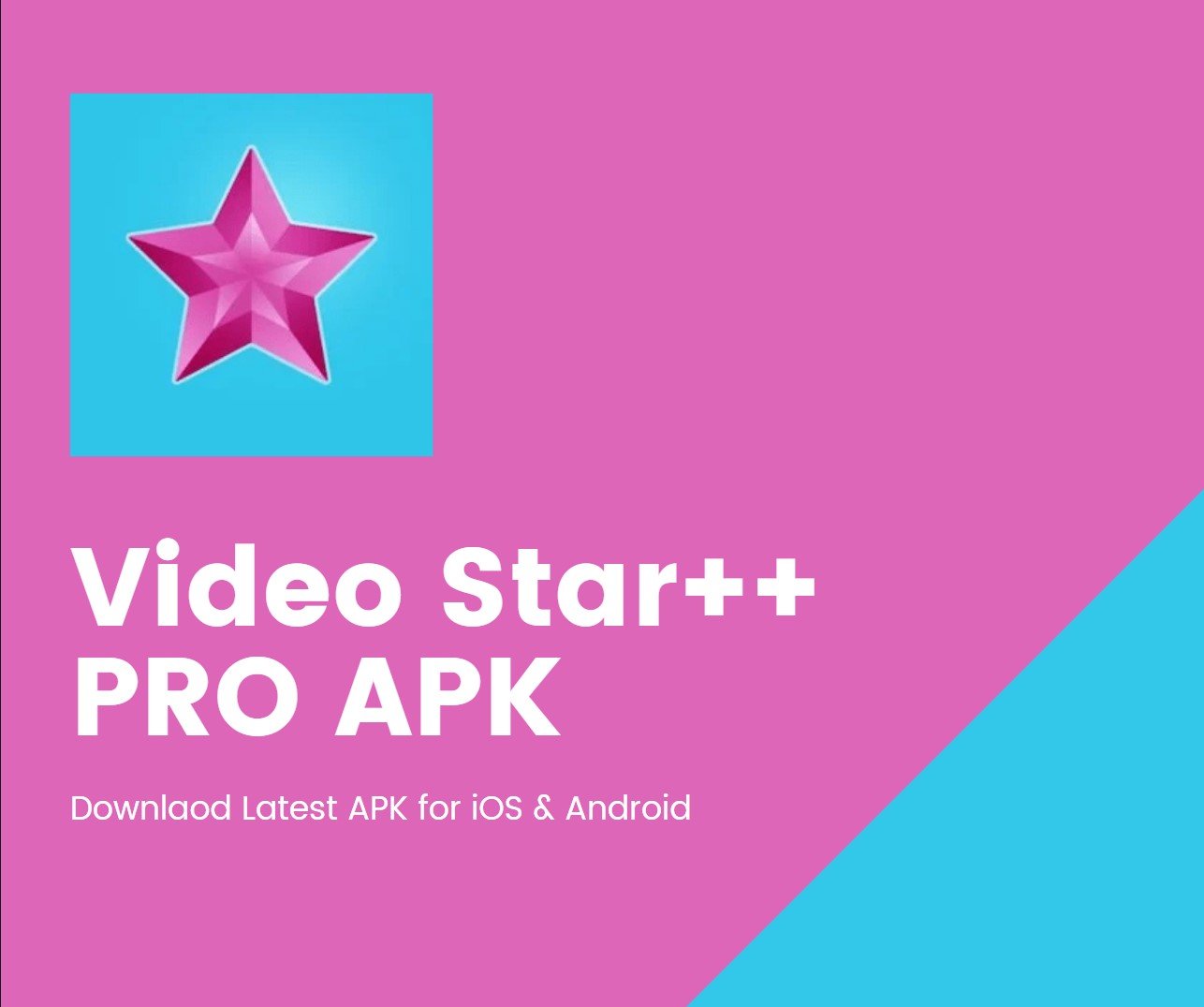 Video Star Pro APK